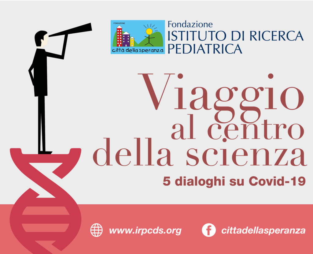 Viaggio al centro della Scienza: cinque dialoghi su Covid-19 con Vicenzi, Vespignani, Vella, Crisanti e Bucci